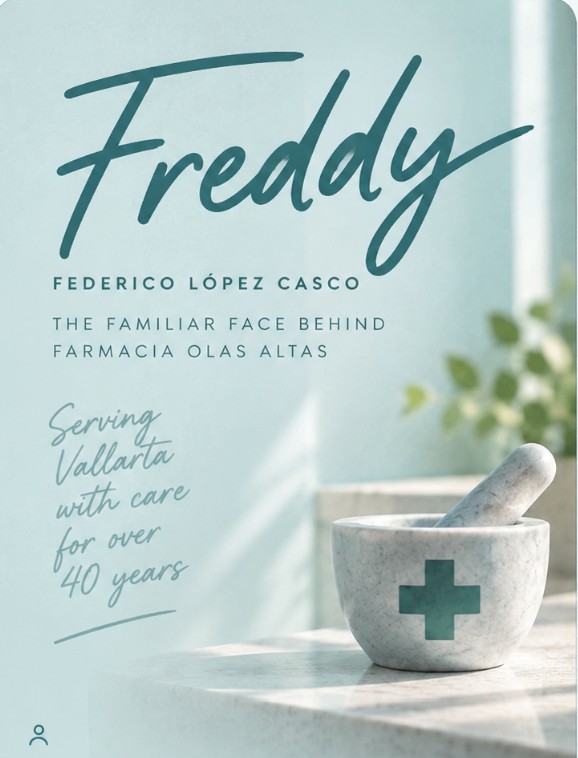 Freddy, Federico López Casco, Farmacia Olas Altas